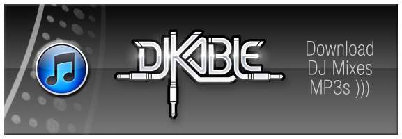 Download DJ Kable Mixes MP3s